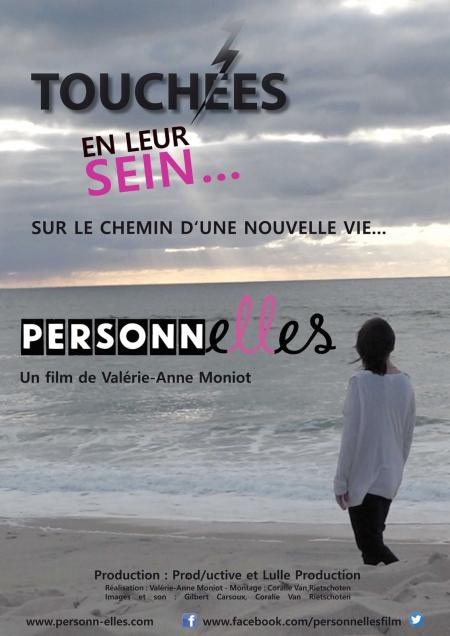 Personn’elles - Sur le chemin d’une nouvelle Vie - le cancer du sein vu par les patientes